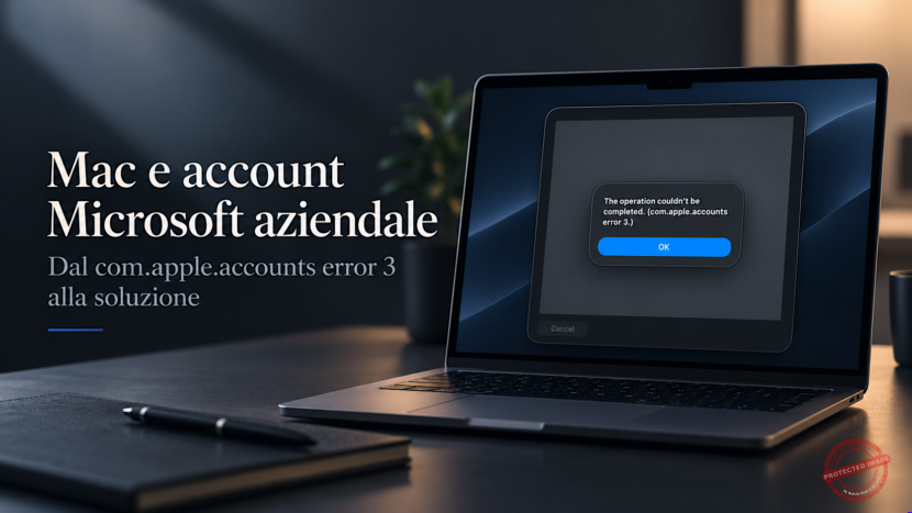 Microsoft 365 su Mac, errore “account3” ed EWS 403: la soluzione che mi ha fatto perdere il sonno